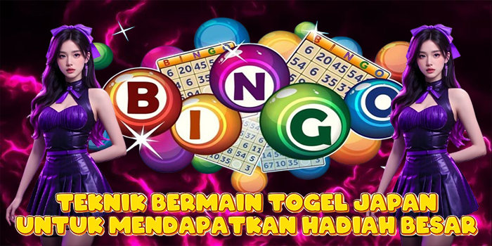 Teknik Bermain Togel Japan Untuk Mendapatkan Hadiah Besar Teknik Bermain Togel Japan Untuk Mendapatkan Hadiah Besar